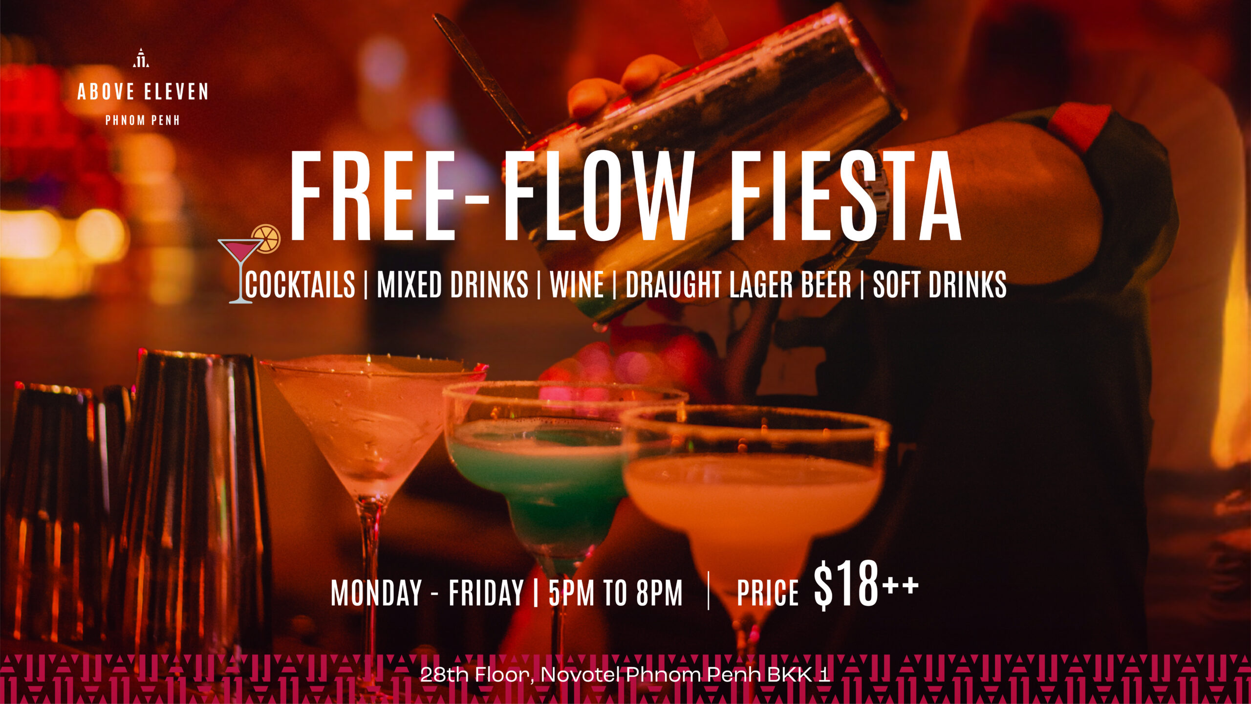 Free Flow Fiesta- Above Eleven Phnom Penh